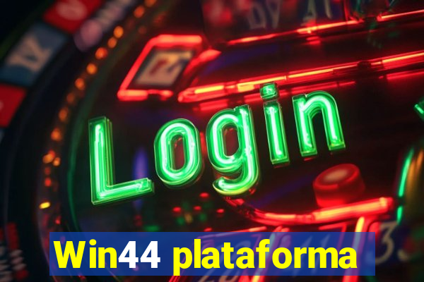 Win44 plataforma